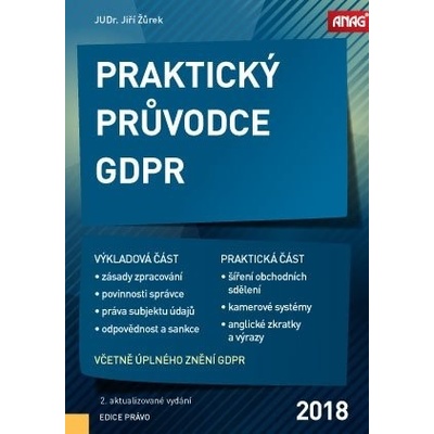 ANAG Praktický průvodce GDPR 2018 - ŽŮREK Jiří JUDr.