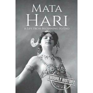 Mata Hari | Hourly History (ISBN: 9781795807838)