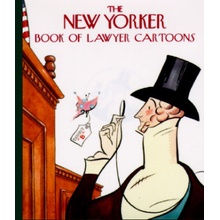 The New Yorker Book of Lawyer Cartoons The New YorkerPaperback