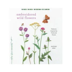 Embroidered Wild Flowers (ISBN: 9781611808018)