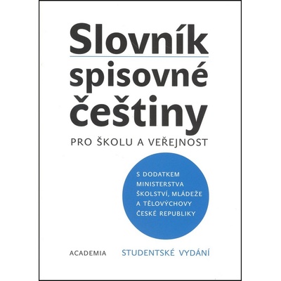 Slovník spisovné češtiny Studentské vydání