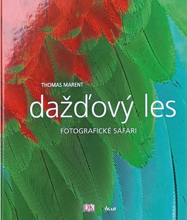 Dažďový les - Thomas Marent