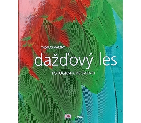 Dažďový les - Thomas Marent