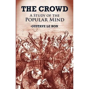 Crowd | Gustave Le Bon (ISBN: 9780486419565)