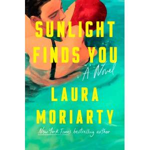 Sunlight Finds You (ISBN: 9781594487170)
