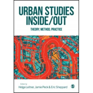 Urban Studies Inside/Out | Helga Leitner, Jamie Peck, Eric Sheppard (ISBN: 9781526438096)