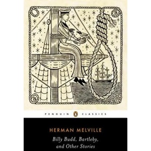 Billy Budd, Bartleby, and Other Stories | Herman Melville (2016)