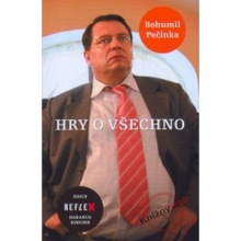 Hry o všechno - Bohumil Pečinka