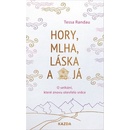 Tessa Randau Hory, mlha, láska a já Provedení: Tištěná kniha