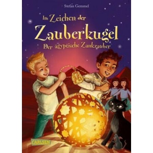 Im Zeichen der Zauberkugel 3: Der ägyptische Zankzauber | Stefan Gemmel, Katharina Drees (2017)