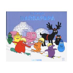 Barbapapà. La neve | Talus Taylor (ISBN: 9788893084420)