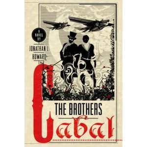 BROTHERS CABAL | Jonathan L. Howard (ISBN: 9781250073969)