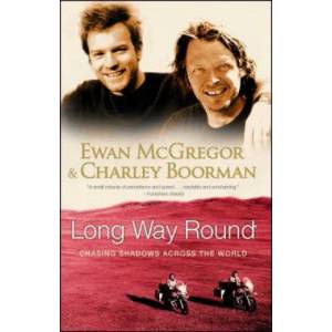 Long Way Round | Ewan McGregor, Charley Boorman, Robert Uhlig (ISBN: 9780743499347)