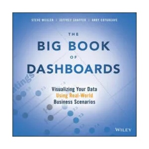 The Big Book of Dashboards (ISBN: 9781119282716)