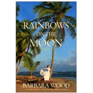 Rainbows on the Moon | Barbara Wood (2015)