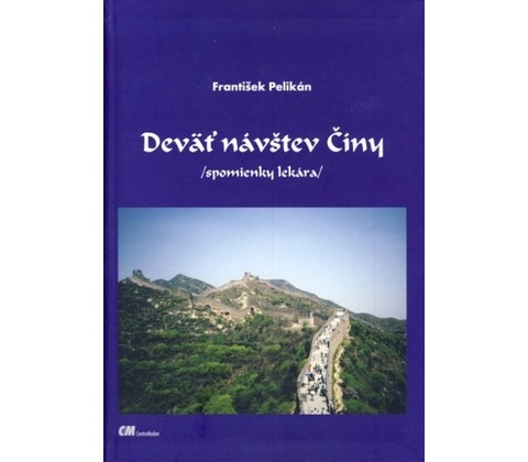 Deväť návštev Číny