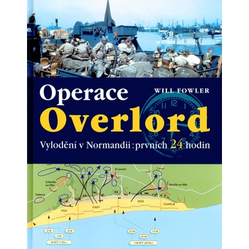 Operace Overlord - Will Fowler