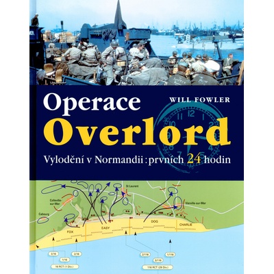 Operace Overlord - Will Fowler