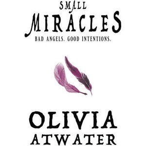 Small Miracles | Olivia Atwater (ISBN: 9781778271304)