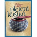 Pletení košíků