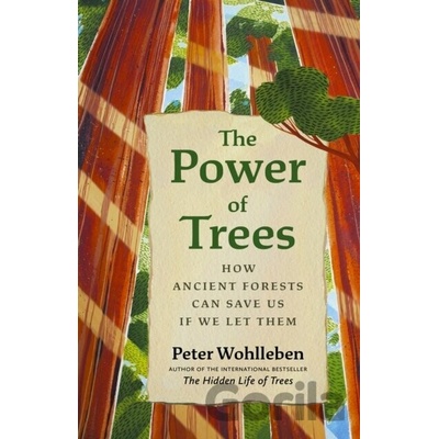 The Power of Trees - Peter Wohlleben