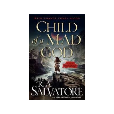 Child of a Mad God R.A. Salvatore