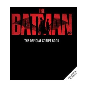 The Batman: The Official Script Book | Insight Editions (ISBN: 9781647228835)