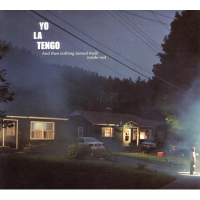And Then Nothing Turned Itself Inside Out - Yo La Tengo CD
