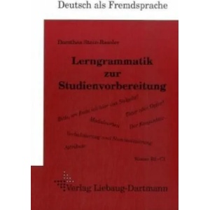 Lerngrammatik zur Studienvorbereitung | Dorothea Stein-Bassler (ISBN: 9783922989721)