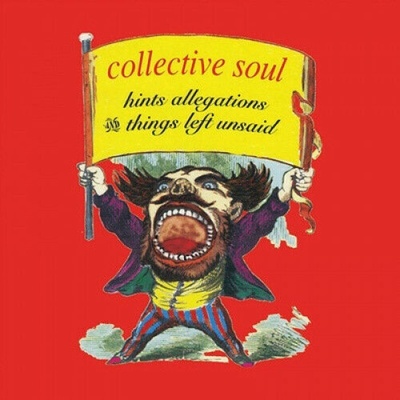 Collective Soul - Hints Allegations & Things Left Unsaid (LP) (888072168398)
