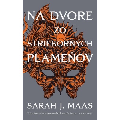 Na dvore zo strieborných plameňov - Sarah J. Maas