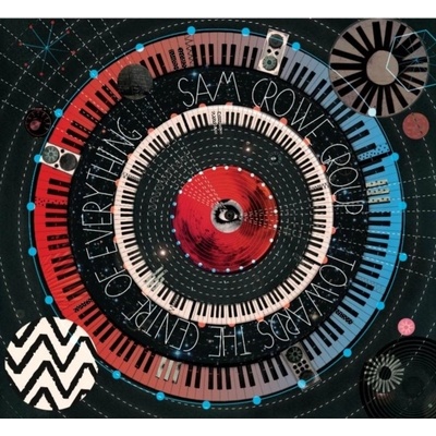 Towards the Centre of Everything - Sam Crowe Group CD