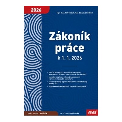 Zákoník práce k 1. 1. 2026 - sešit - Zdeněk Schmied Dana, Roučková