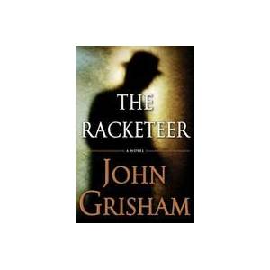 The Racketeer. Das Komplott, englische Ausgabe | John Grisham (ISBN: 9780385535144)
