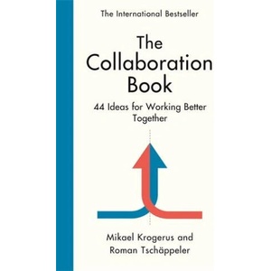 Collaboration Book | Mikael Krogerus, Roman Tschappeler (ISBN: 9781800818002)