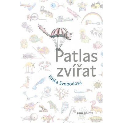Patlas zvířat - Eliška Svobodová