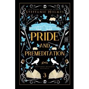 Pride and Premeditation | Steffanie Holmes (ISBN: 9781991046710)