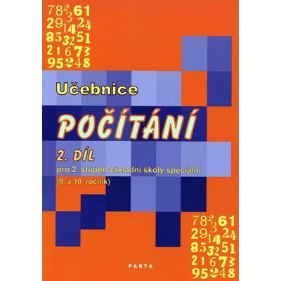Počítání – 2. díl, učebnice počtů pro 9. a 10. ročník ZŠ speciální - Božena Blažková, Zdenka Gundzová