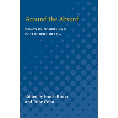 AROUND THE ABSURD