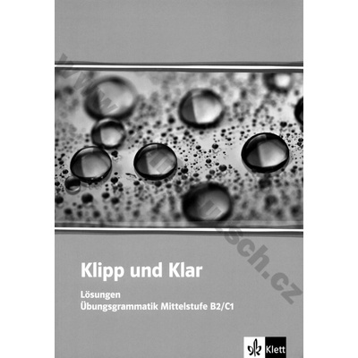 Klipp und Klar B2/C1 Mittelstufe mit Losungen NEU