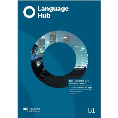 Language Hub BELT Pre-Intermediate Student's Book A with Student's App | Daniel Brayshaw, Jon Hird