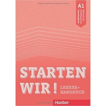 Starten wir! A1 - Lehrerhandbuch - Scheuerer, Sinem