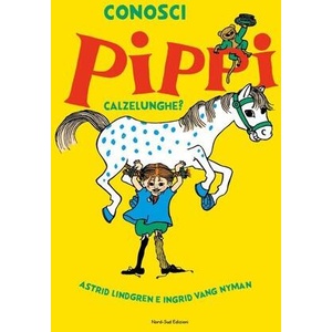 Pippi Calzelunghe (ISBN: 9788893080569)
