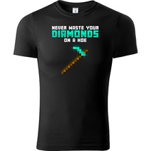 MineCraft tričko Never waste Your Diamonds on a Hoe černé