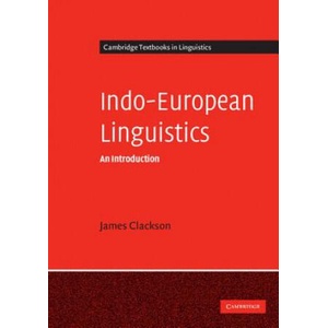 Indo-European Linguistics | James Clackson (ISBN: 9780521653671)