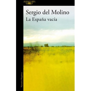 ESPAÑA VACIA, LA. (HISPANICA) | SERGIO DEL MOLINO (2022)