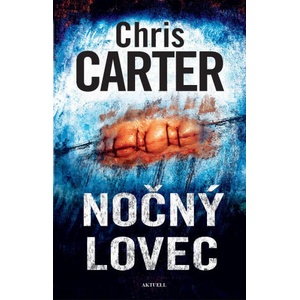 Nočný lovec | Chris Carter (ISBN: 9788089873180)