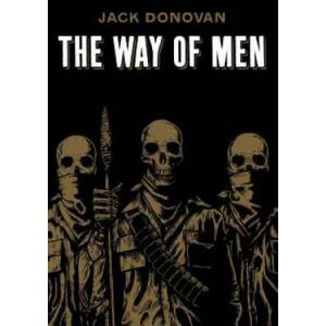 The Way of Men (ISBN: 9780985452308)