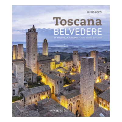 Toscana, Belvedere
