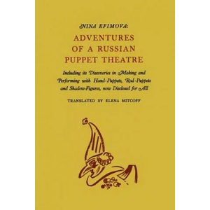 Adventures of a Russian Puppet Theatre | Nina Efimova (2012)